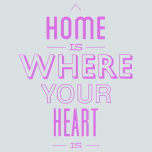 Home Is Where Your Heart Is (Hot Pink) - Unisex Favorite 50/50 Blend T-Shirt Design