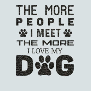 The More People I Meet I Love My Dog 1 (Black) - Ladies Favorite 50/50 Blend V Neck Design