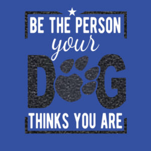 Be the Person Your Dog Thinks You Are (White and Metallic Black) - Youth Favorite 50/50 Blend T-Shirt Design