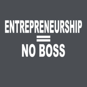 Entrepreneur No Boss - Youth Fan Favorite T Design