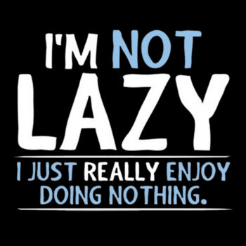 I'm Not Lazy - Unisex Premium Cotton Long Sleeve T-Shirt Design