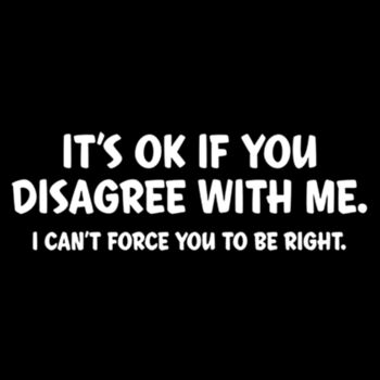 Disagree With Me - Women's Premium Cotton T-Shirt Design