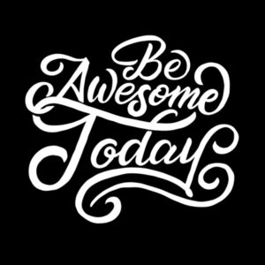 Be Awesome Today - Unisex Premium Fleece Hooded Sweatshirt Design