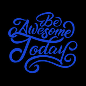 Be Awesome Today Blue - Unisex Premium Fleece Hooded Sweatshirt Design