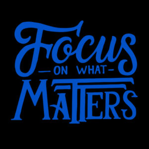Focus On What Matters - Unisex Premium Cotton Long Sleeve T-Shirt Design