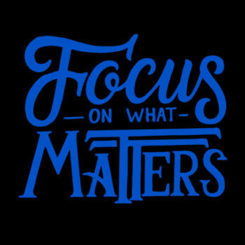 Focus On What Matters - Unisex Premium Cotton T-Shirt Design