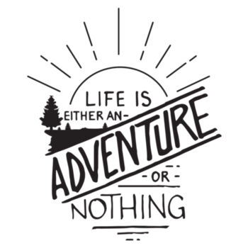 Life Is An Adventure Black - Women's Premium Cotton T-Shirt Design