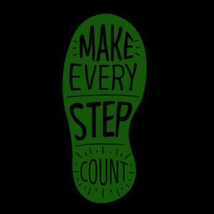 Make Every Step Count Green - Women's Premium Cotton T-Shirt Design
