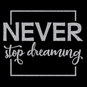 Never Stop Dreaming - Youth Jersey Short Sleeve Tee Design