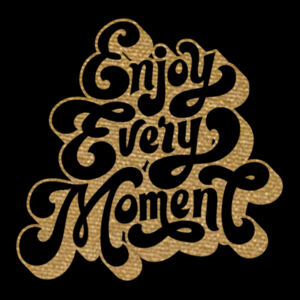 Enjoy Every Moment Gold - Unisex Premium Fleece Hooded Sweatshirt Design