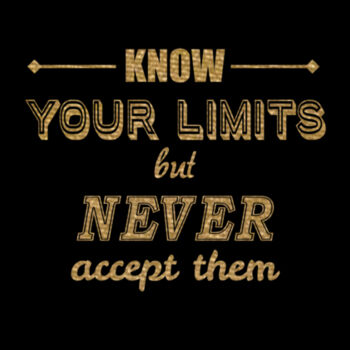 Know Your Limits Gold - Women's Premium Cotton T-Shirt Design