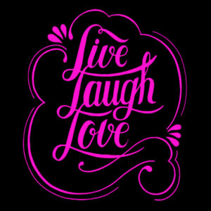 Live Laugh Love Pink - Women's Premium Cotton T-Shirt Design