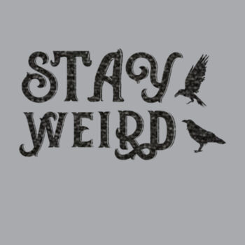 Stay Weird Black - Unisex Premium Fleece Crew Sweatshirt Design