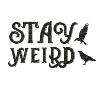 Stay Weird Black - Unisex Premium Cotton T-Shirt Design