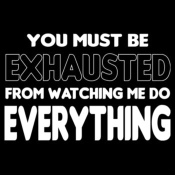 Must Be Exhausted - Unisex Premium Fleece Crew Sweatshirt Design