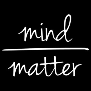 Mind Over Matter - Women's Premium Cotton T-Shirt Design