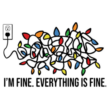 Everything is Fine - Women's Premium Cotton T-Shirt Design