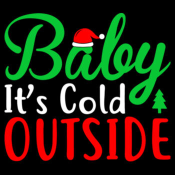 Baby It's Cold Outside - Unisex Premium Fleece Crew Sweatshirt Design