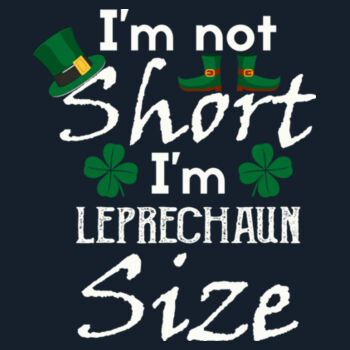 I'm Leprechaun Size - Unisex Premium Cotton T-Shirt Design