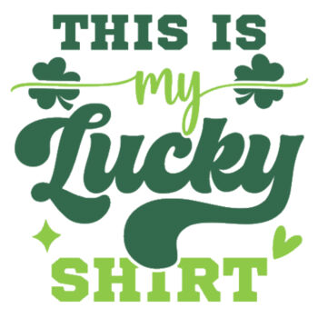 This is My Lucky Shirt - Women's Premium Cotton T-Shirt Design