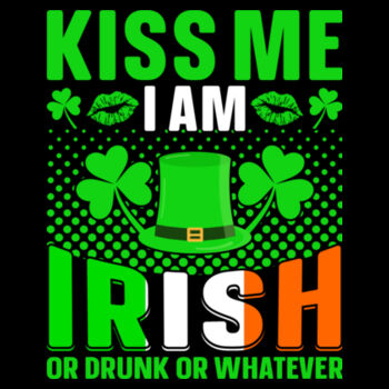 Kiss Me I'm Irish or Drunk - Women's Premium Cotton T-Shirt Design