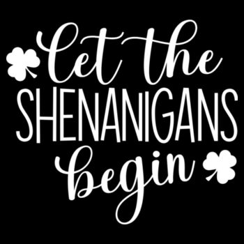 Let The Shennanigins Begin - Unisex Premium Cotton T-Shirt Design