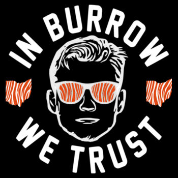In Burrow We Trust - Unisex Premium Fleece Hooded Sweatshirt Design