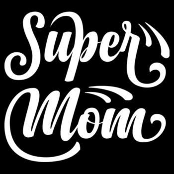 Super Mom - Unisex Premium Fleece Hooded Sweatshirt Design