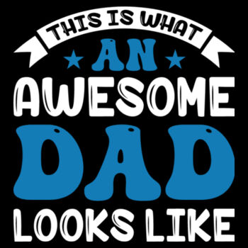 What an Awesome Dad - Unisex Premium Cotton T-Shirt Design