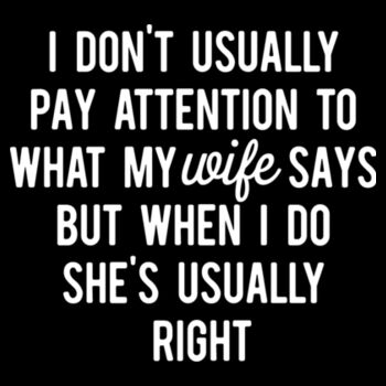 My Wife is Usually Right - Unisex Premium Fleece Crew Sweatshirt Design