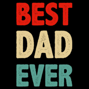 Best Dad Ever - Unisex Premium Fleece Crew Sweatshirt Design