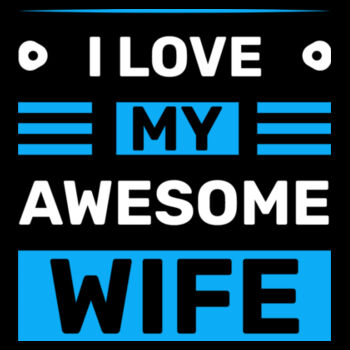 I Love My Awesome Wife - Unisex Premium Cotton Long Sleeve T-Shirt Design