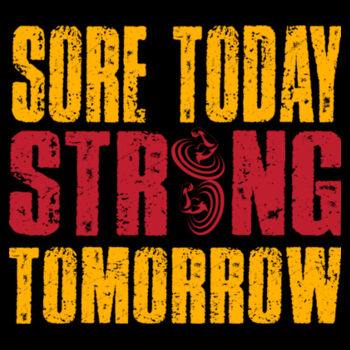 Sore Today Strong Tomorrow - Women's Premium Cotton T-Shirt Design