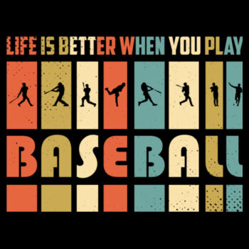 Life Is Better With Baseball - Unisex Premium Cotton T-Shirt Design