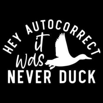 It Was Never Duck - Women's Premium Cotton T-Shirt Design