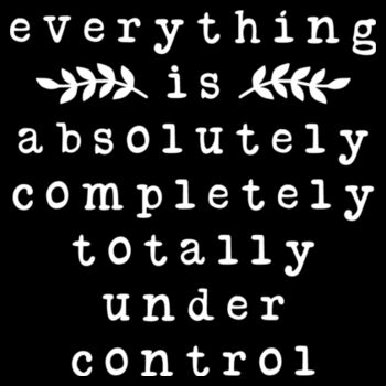 Everything is Under Control - Unisex Premium Cotton Long Sleeve T-Shirt Design