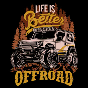Life Is Better Off Road - Unisex Premium Cotton Long Sleeve T-Shirt Design