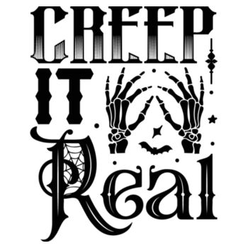 Creep it Real - Women's Premium Cotton T-Shirt Design