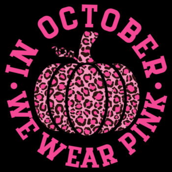 In October We Wear Pink - Unisex Premium Cotton T-Shirt Design