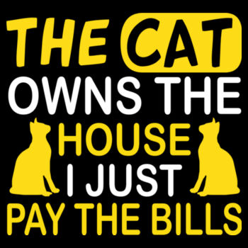 The Cat Owns the House - Women's Premium Cotton T-Shirt Design