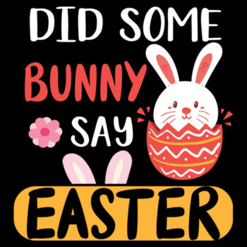 Did Some Bunny Say Easter - Youth Jersey Short Sleeve Tee Design