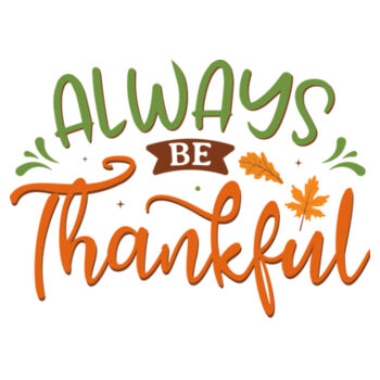 Always Be Thankful - Unisex Premium Cotton T-Shirt Design