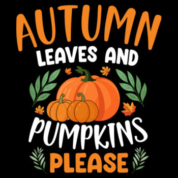 Autumn Leaves and Pumpkin Please - Unisex Premium Fleece Crew Sweatshirt Design