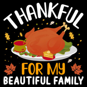 Thankful for My Family - Women's Premium Cotton T-Shirt Design