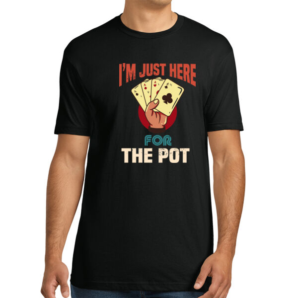 Here For The Pot - Unisex Premium Cotton T-Shirt Thumbnail