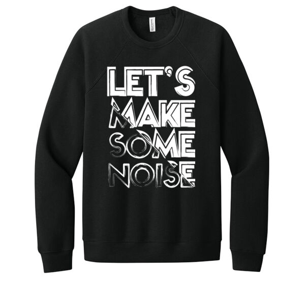 Let's Make Noise - Unisex Premium Fleece Crew Sweatshirt Thumbnail