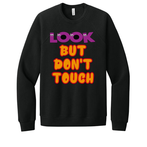 Look But Don't Touch - Unisex Premium Fleece Crew Sweatshirt Thumbnail