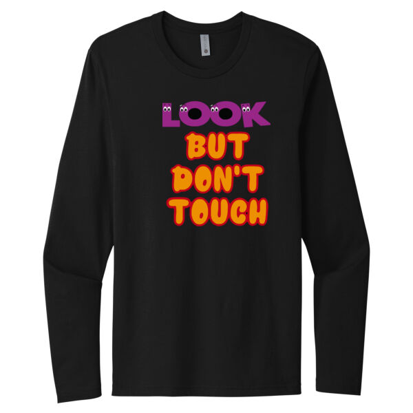 Look But Don't Touch - Unisex Premium Cotton Long Sleeve T-Shirt Thumbnail