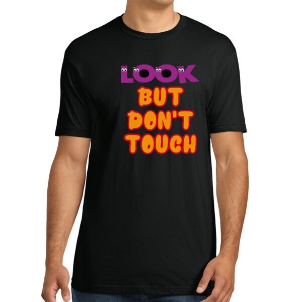 Look But Don't Touch - Unisex Premium Cotton T-Shirt Thumbnail
