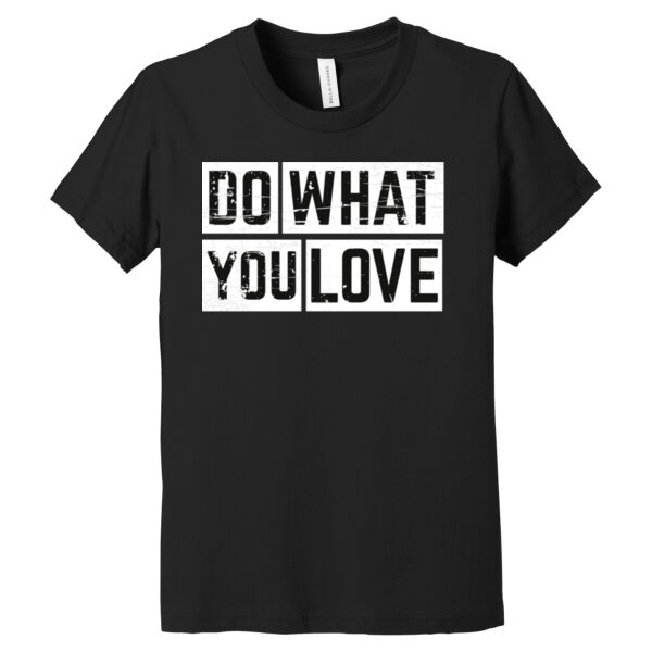 Do What You Love - Youth Jersey Short Sleeve Tee Thumbnail